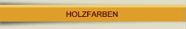 Holzfarben