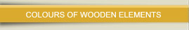 Colours of wooden elements